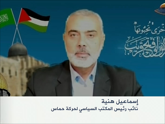 هنية: مطلب غزة هو رفع الحصار ووقف اجتياح إسرائيل للضفة (الجزيرة)